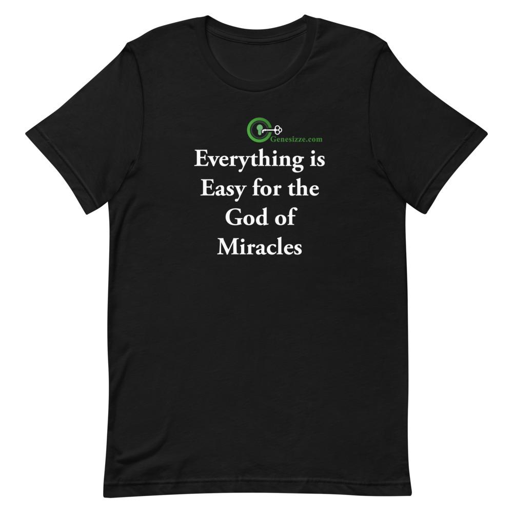 Everything is Easy for the God of Miracles t-shirt Genesizze.com Inc. Black S 