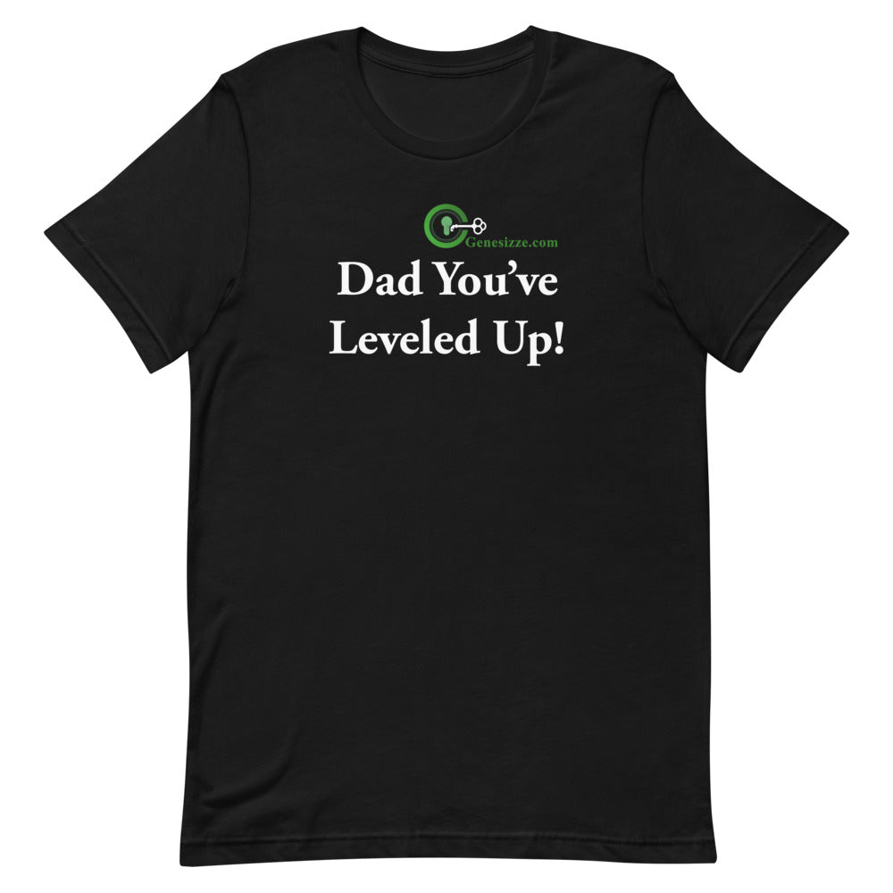 Dad You've Leveled Up! t-shirt