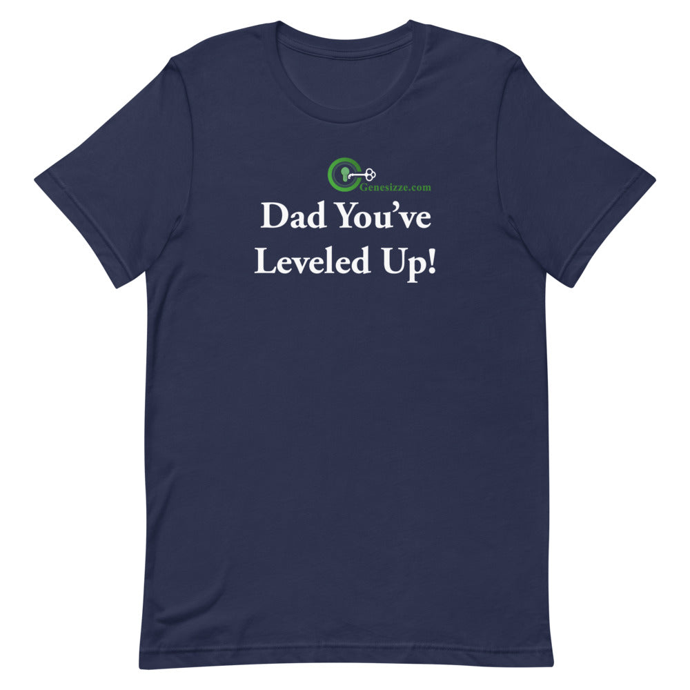 Dad You've Leveled Up! t-shirt