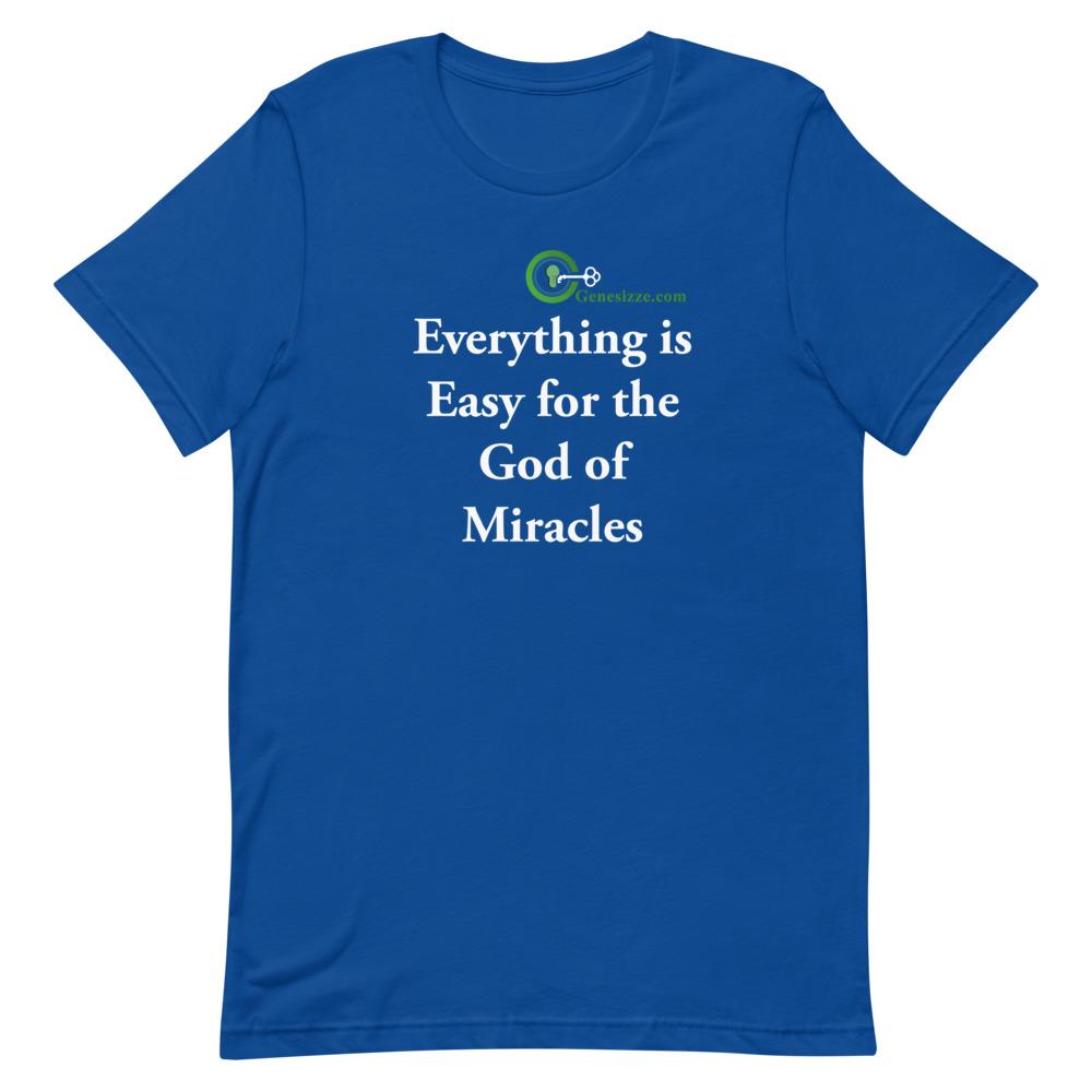 Everything is Easy for the God of Miracles t-shirt Genesizze.com Inc. True Royal S 