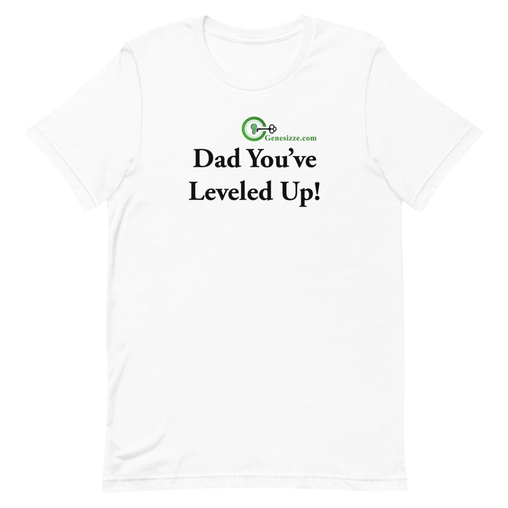 Dad You've Leveled Up! t-shirt